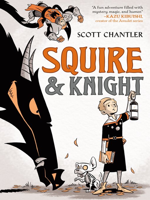 Title details for Squire & Knight by Scott Chantler - Available